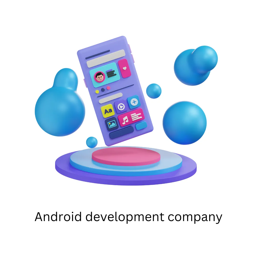 Android Development Company