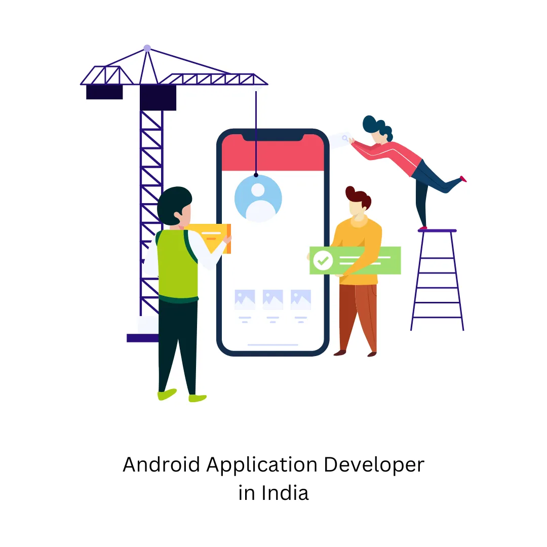 Android Application Developer in India