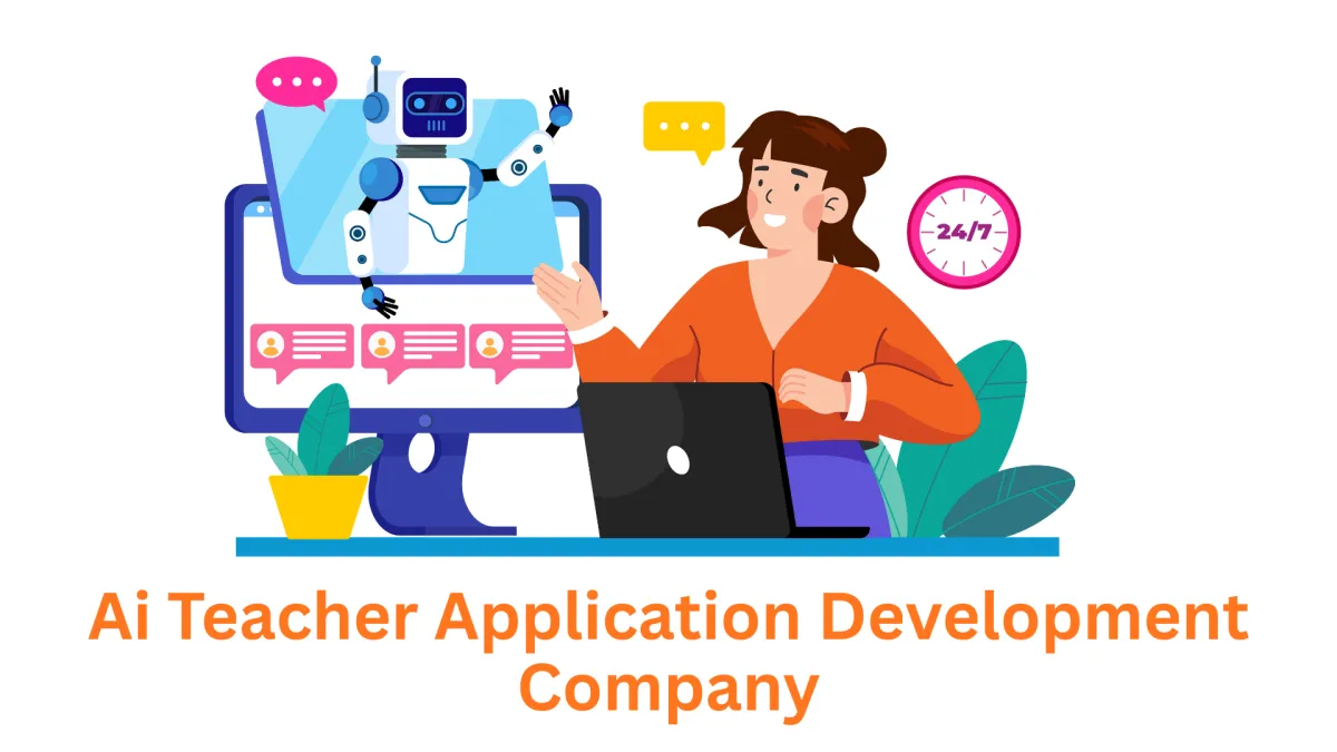 Your Trusted AI Teacher Application Development Company