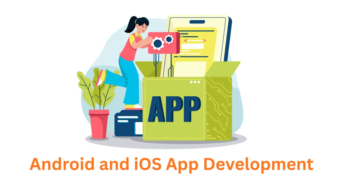 Your Trusted Android and iOS App Development Company