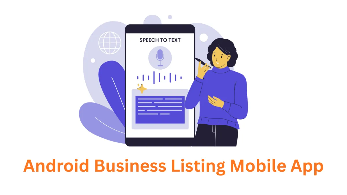 Your Android Business Listing Mobile App Development Company