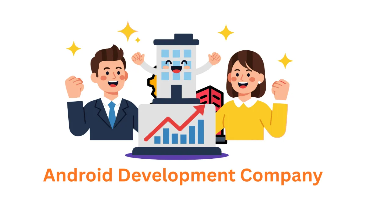Your Premier Android Development Company