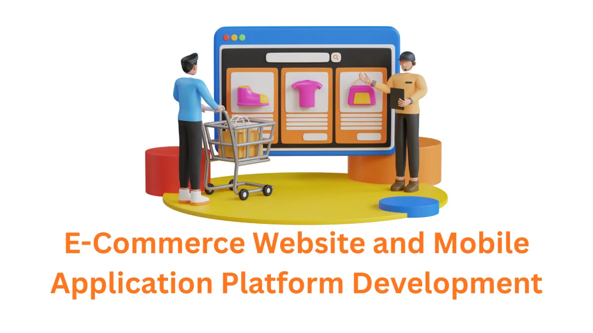 Your Expert E-commerce Website and Mobile Application Platform Development Company in India