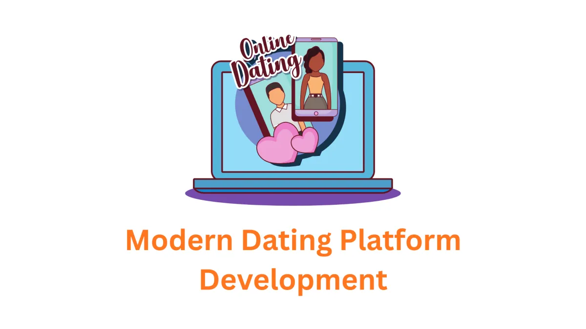 Building Love in the Digital Age: Why Associative is Your Go-To Modern Dating Platform Development Company