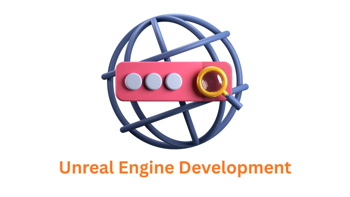 Unreal Engine Development: Your Trusted Partner