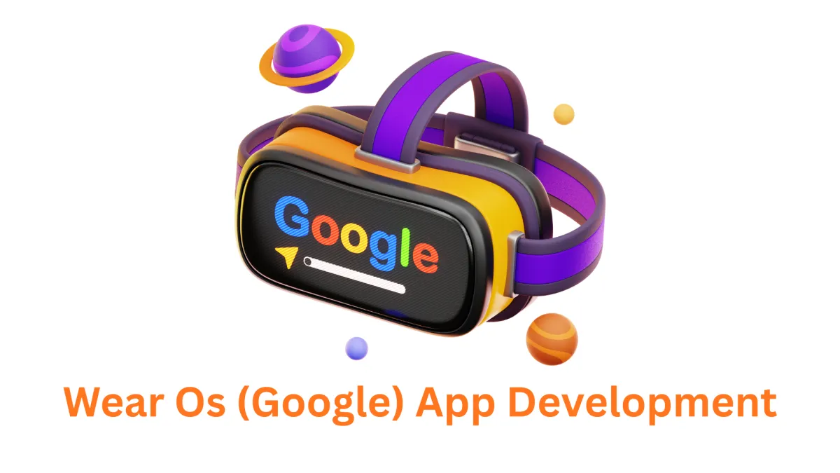 Wear OS (Google) App Development