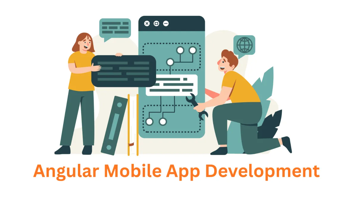 Your Expert Angular Mobile App Development Company