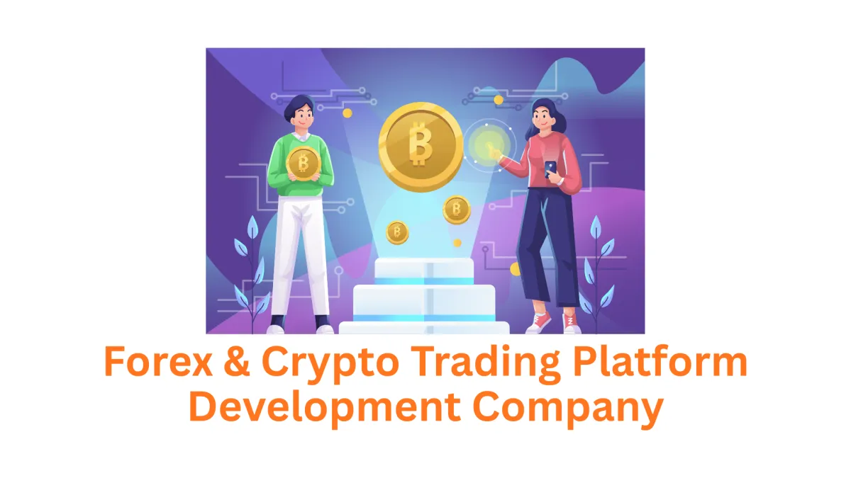 Leading Forex & Crypto Trading Platform Development Company