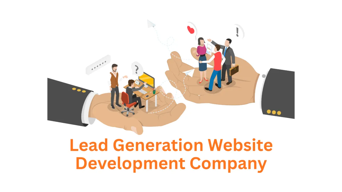 Your Trusted Lead Generation Website Development Company