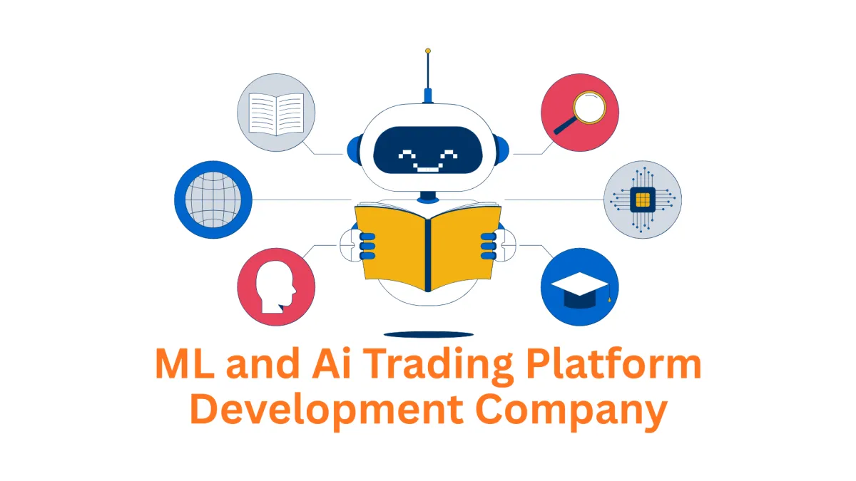 ML and AI Trading Platform Development Company