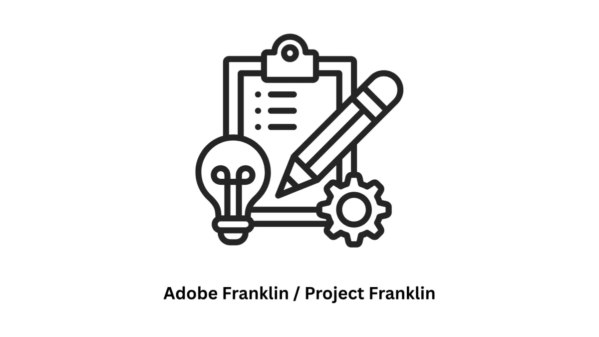 Adobe Franklin / Project Franklin Development Services