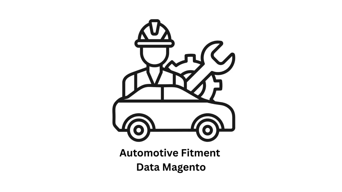Automotive Fitment Data Magento Solutions