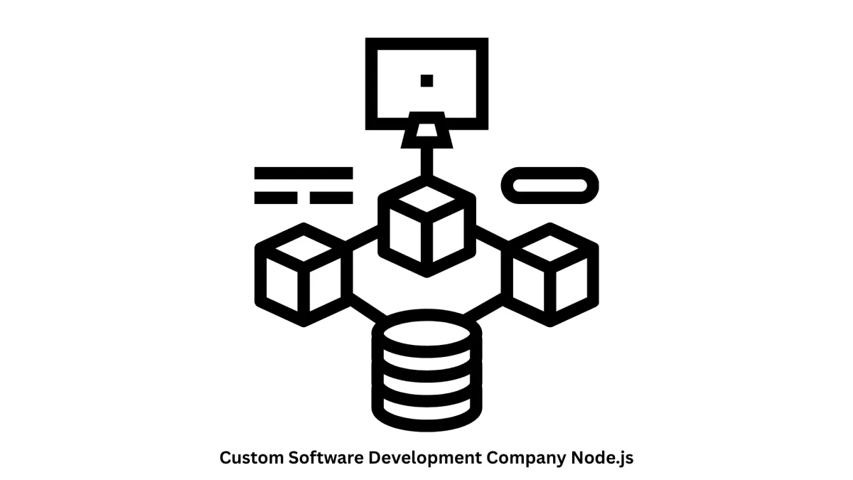 Top Custom Software Development Company Node.js Experts