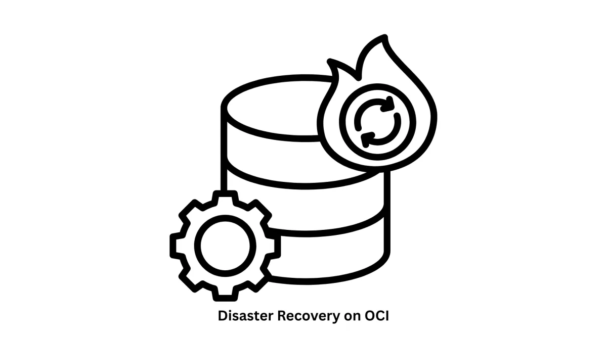 Disaster Recovery on OCI | Enterprise Cloud Business Continuity