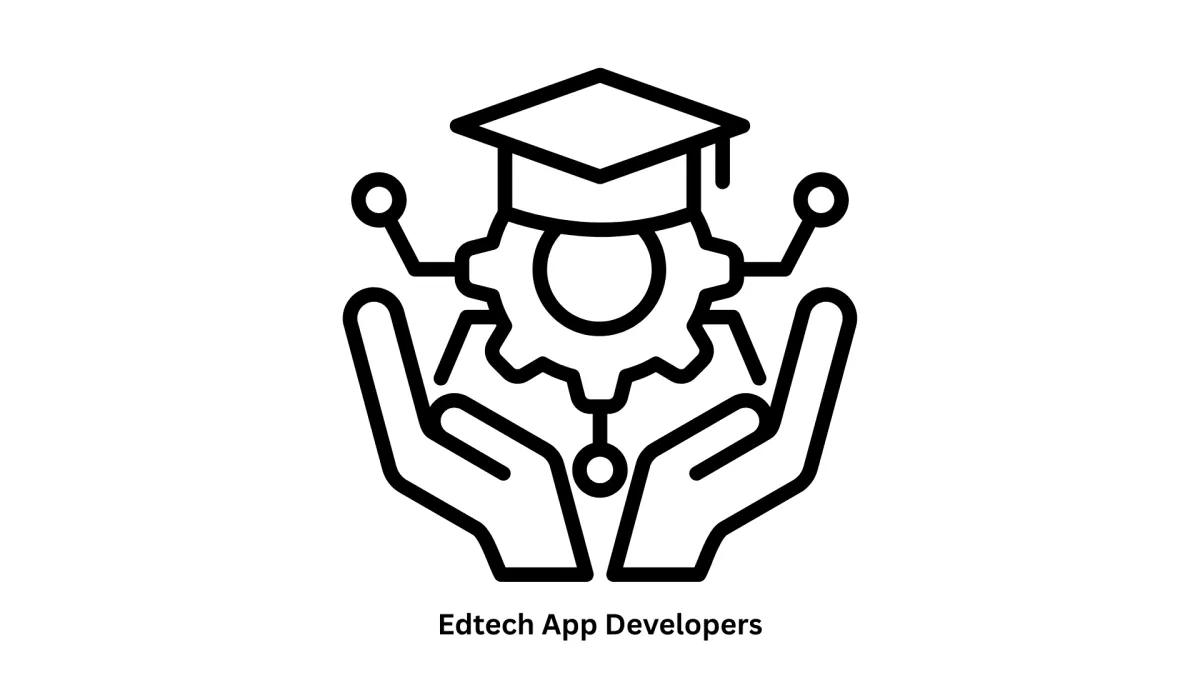 Expert EdTech App Developers & Custom IT Solutions