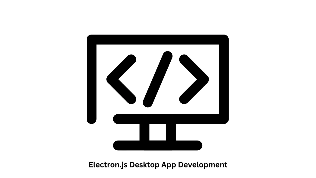 Expert Electron.js Desktop App Development Services
