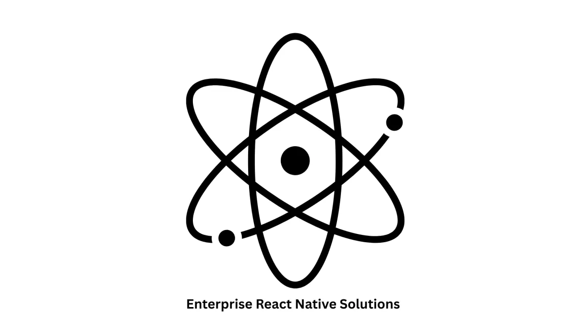 Enterprise React Native Solutions | Scalable Mobile Apps