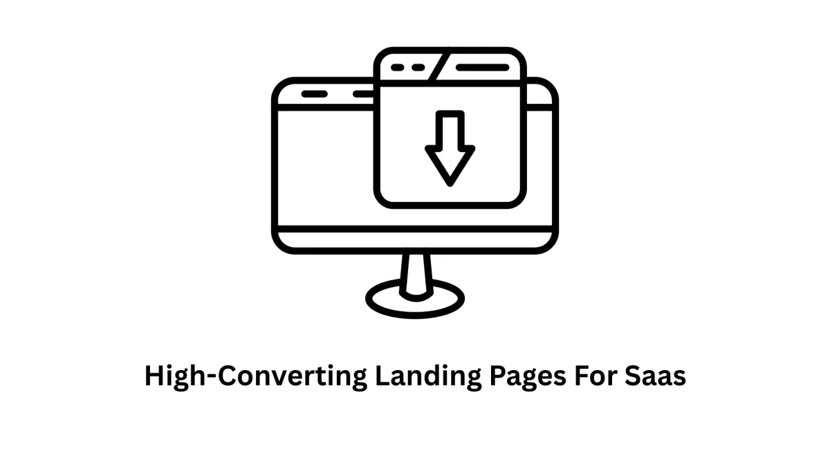 High-Converting Landing Pages for SaaS