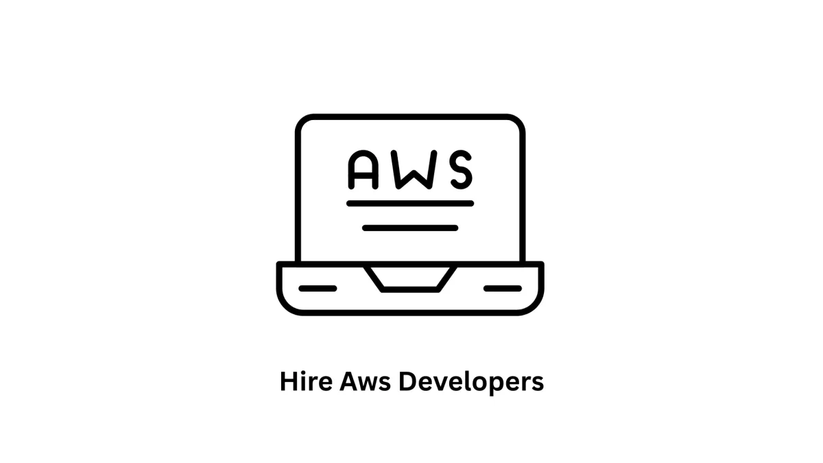 Hire AWS Developers | Scalable Cloud Solutions