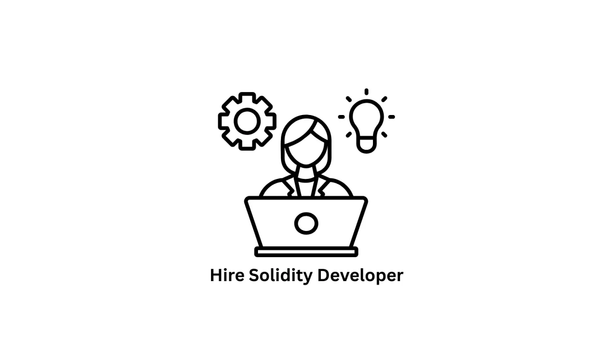 Hire Solidity Developer | Expert Web3 & Blockchain Solutions
