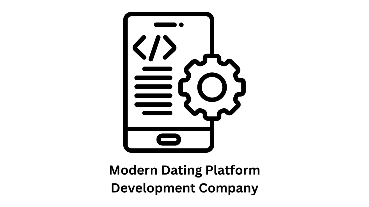 Modern Dating Platform Development Company