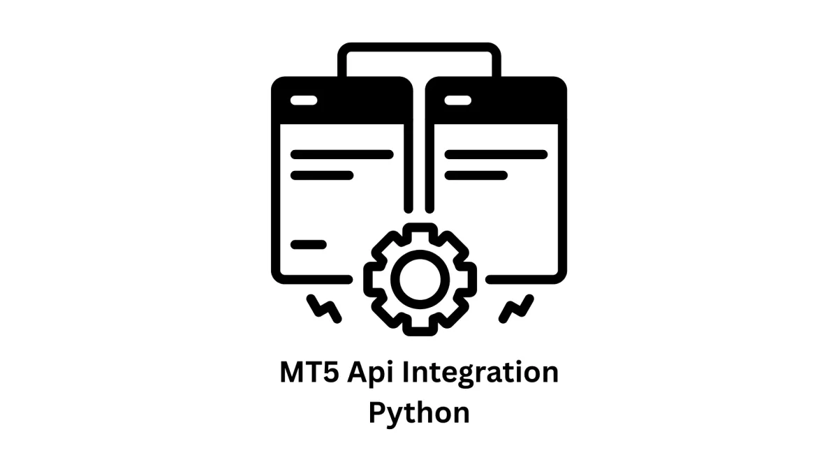 MT5 API Integration Python