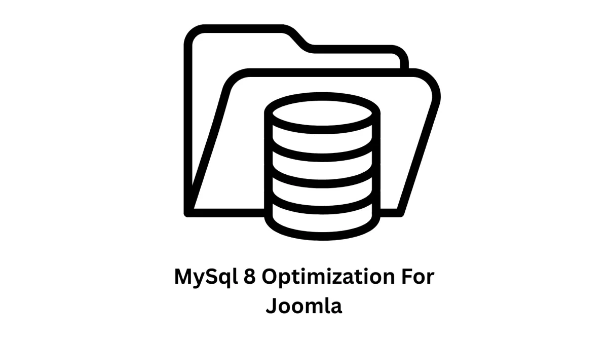 Expert MySQL 8 Optimization for Joomla