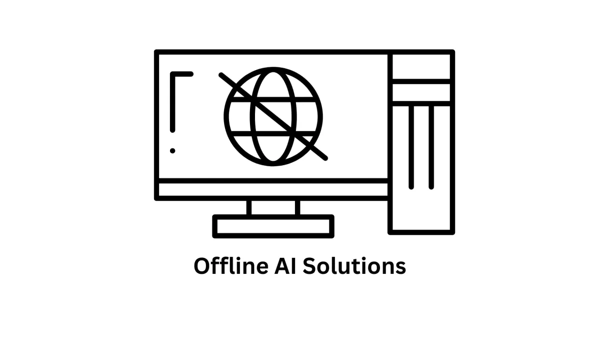 Offline AI Solutions And Secure On-Premise AI Development