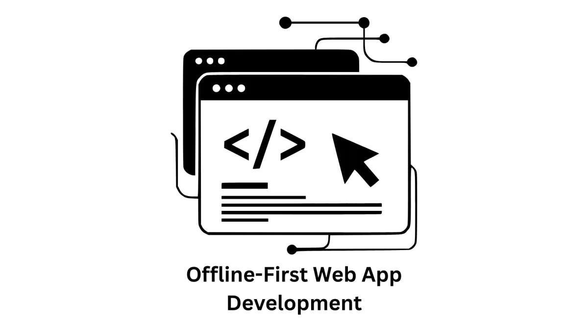 Offline-First Web App Development