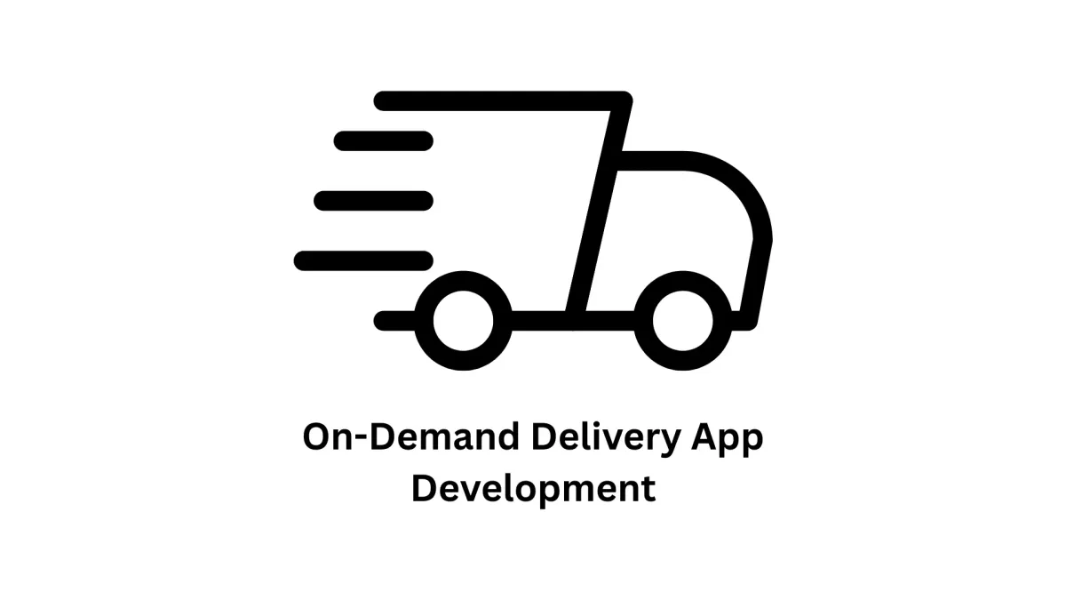 On-Demand Delivery App Development