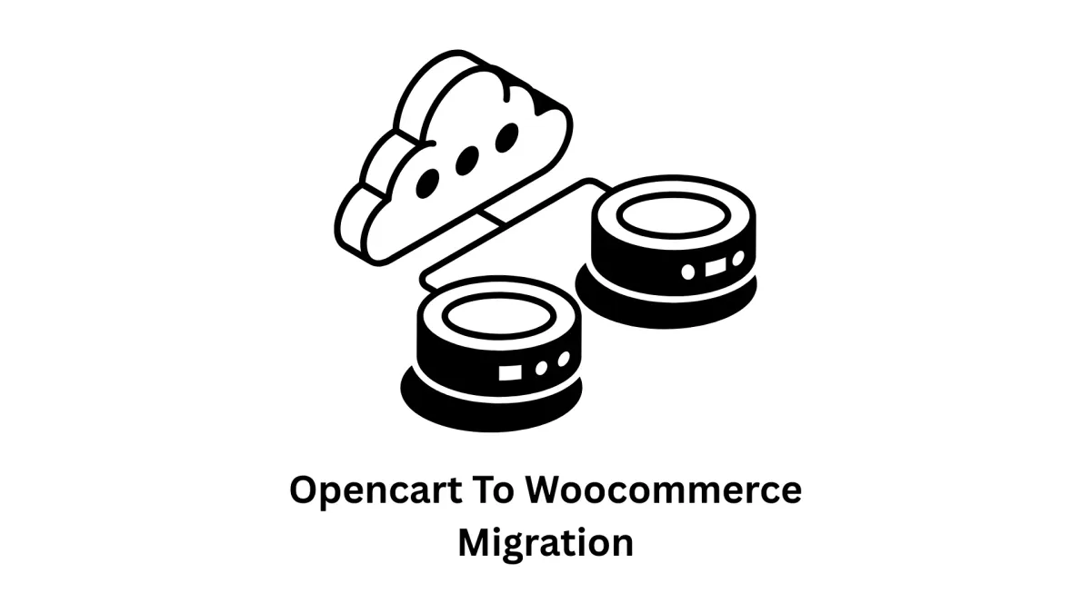 Expert OpenCart to WooCommerce Migration Services