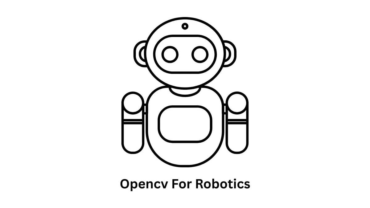 OpenCV for Robotics