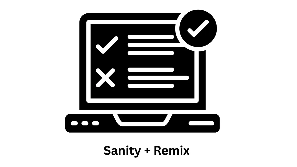 Sanity + Remix Development Solutions