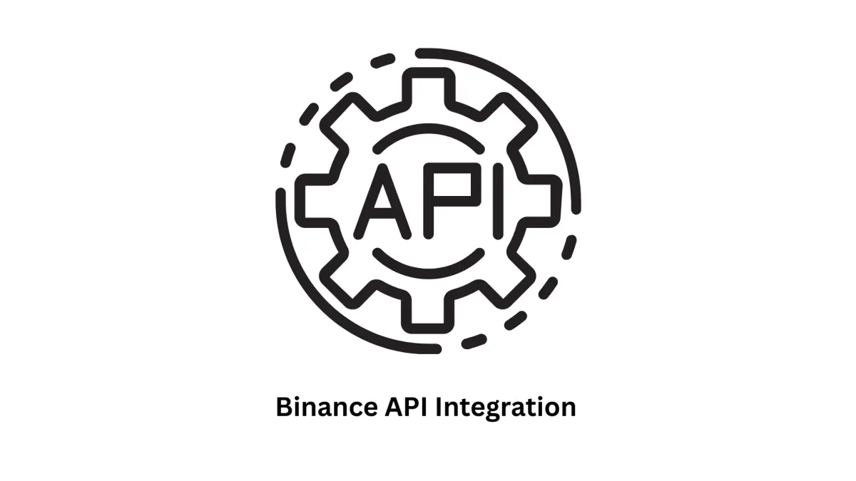 Binance API Integration Services | Custom Crypto Trading Bots