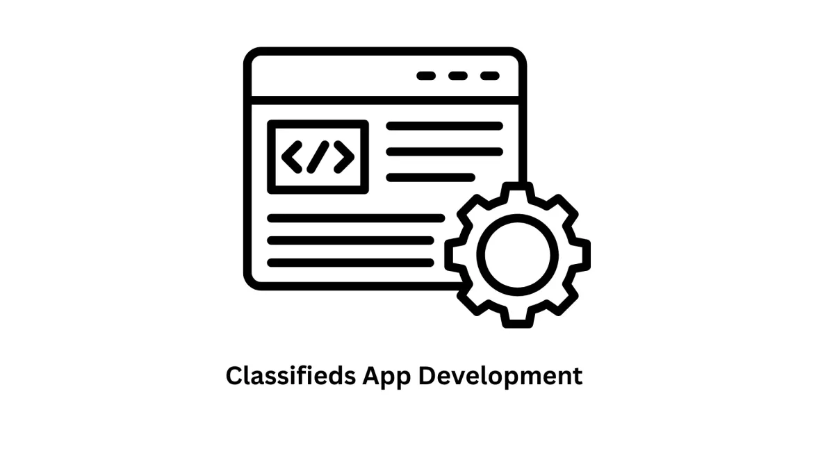 Classifieds App Development Solutions