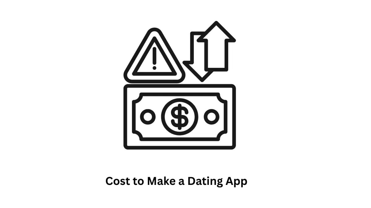 Cost to Make a Dating App: Expert Development Services