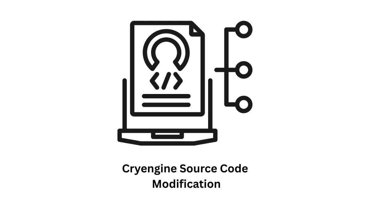 Expert CryEngine Source Code Modification & Game Development