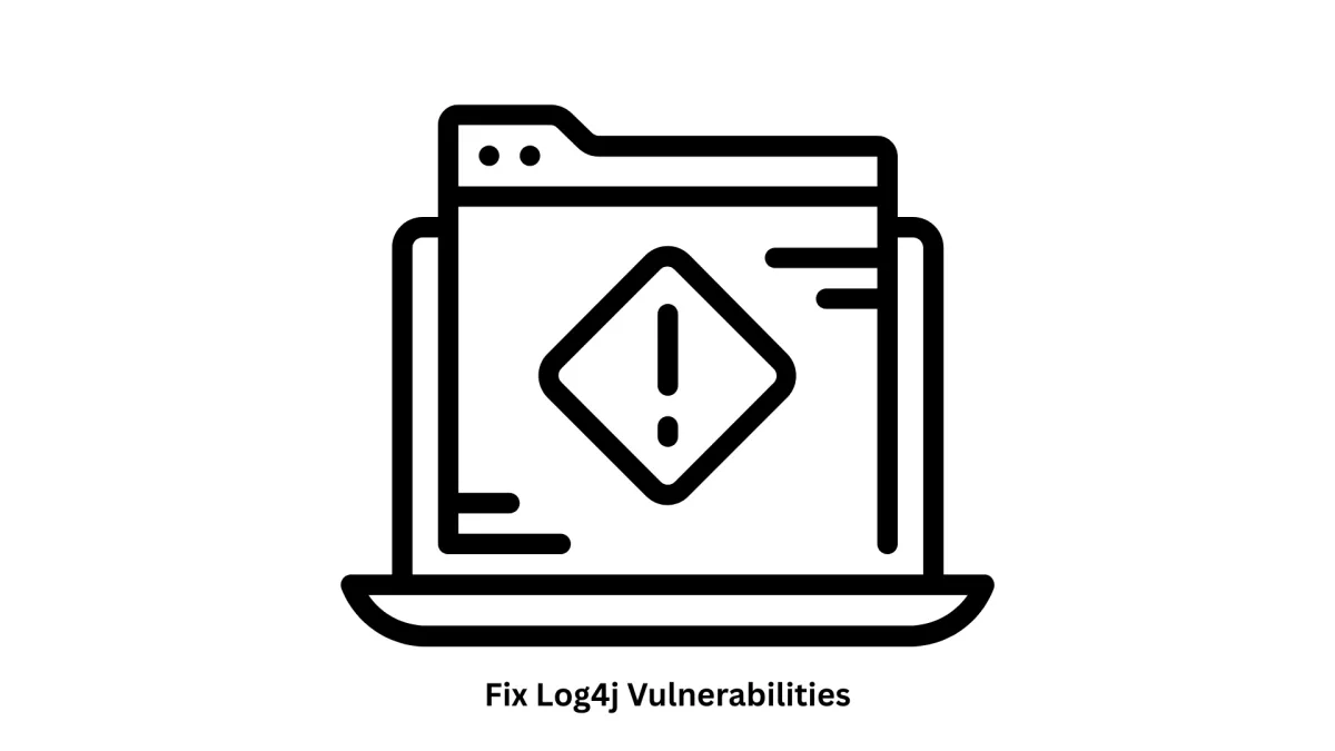 Enterprise Security Solutions: How to Fix Log4j Vulnerabilities
