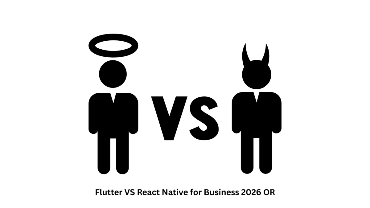 Flutter vs React Native for Business 2026 or Native