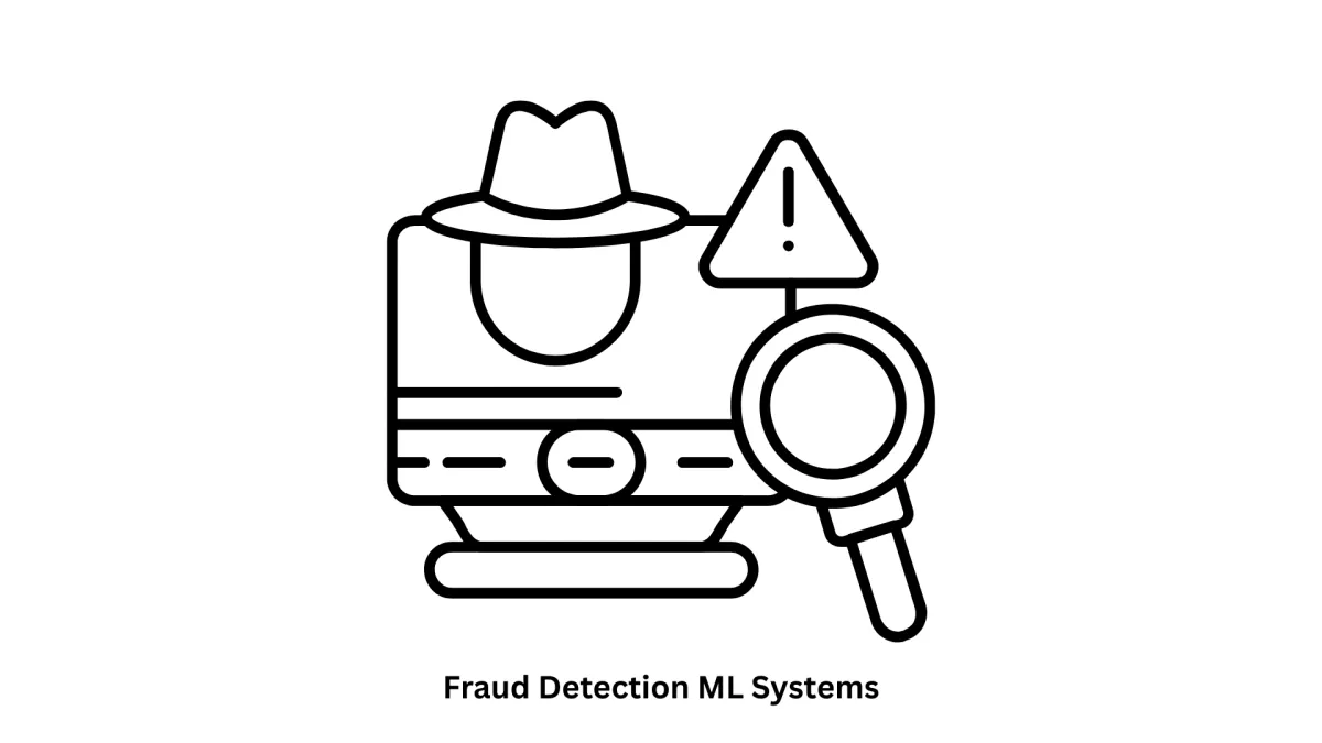 Advanced Fraud Detection ML Systems