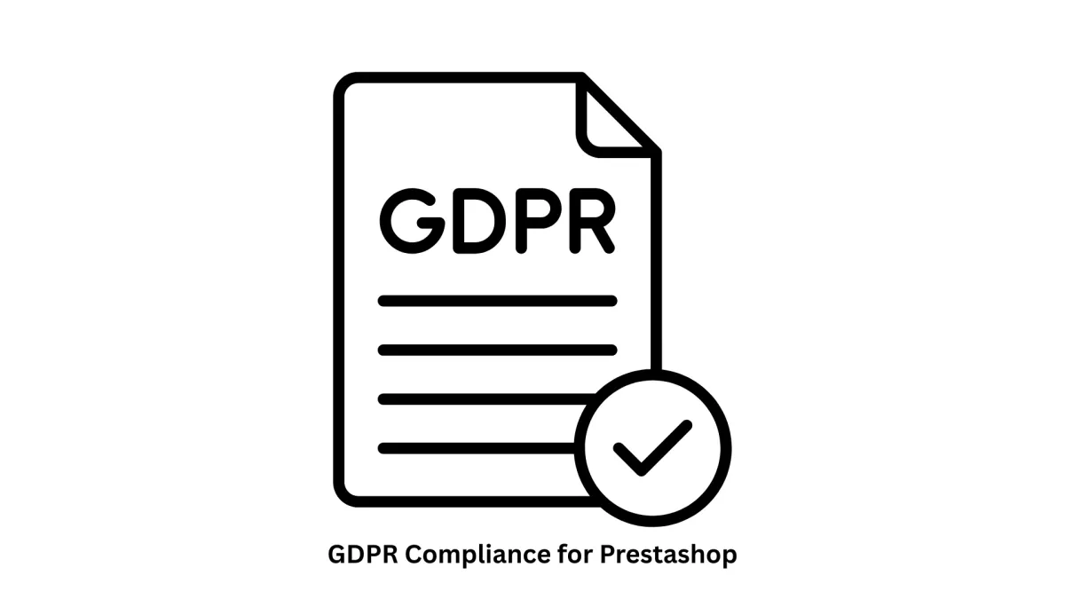 Expert GDPR Compliance for PrestaShop