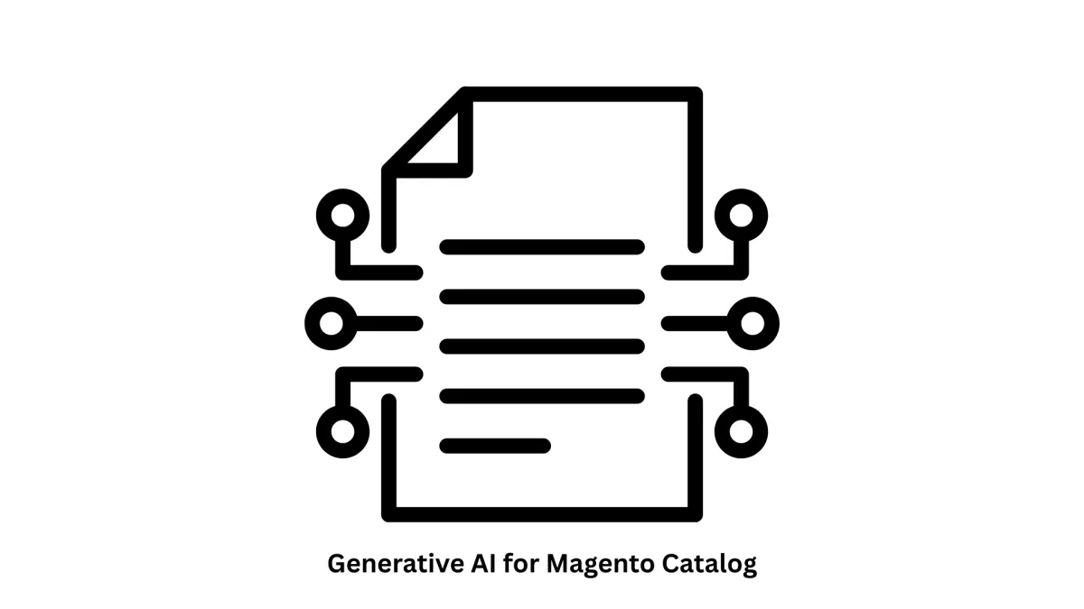 Streamline E-commerce: Generative AI for Magento Catalog
