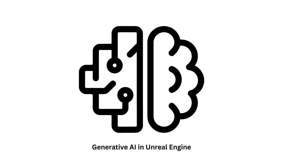 Generative AI in Unreal Engine | Custom AI Solutions