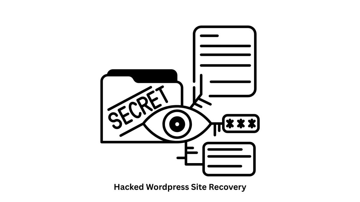 Expert Hacked WordPress Site Recovery Services