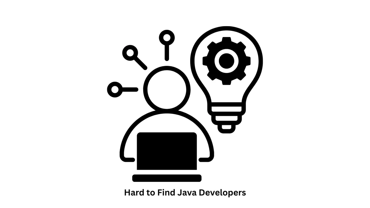 Solve Your Talent Gap: Hire Hard to Find Java Developers