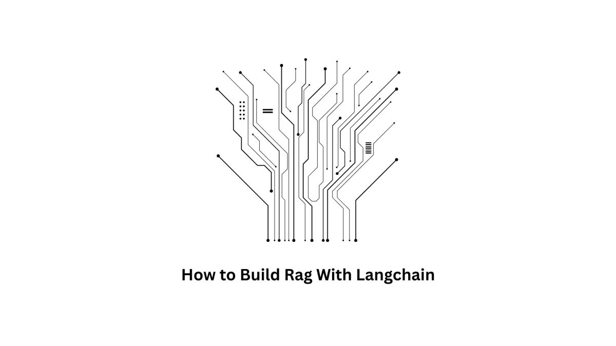How to Build RAG with LangChain | AI & Machine Learning Solutions by Associative