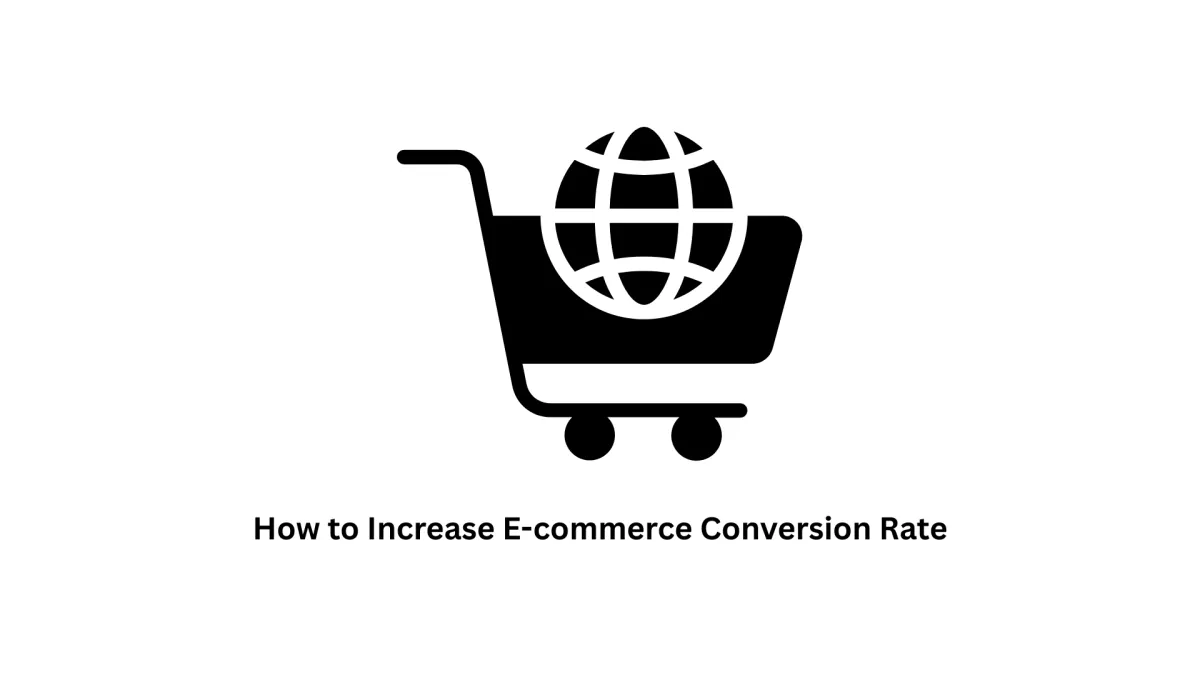 How to Increase E-commerce Conversion Rate | Associative Software Development