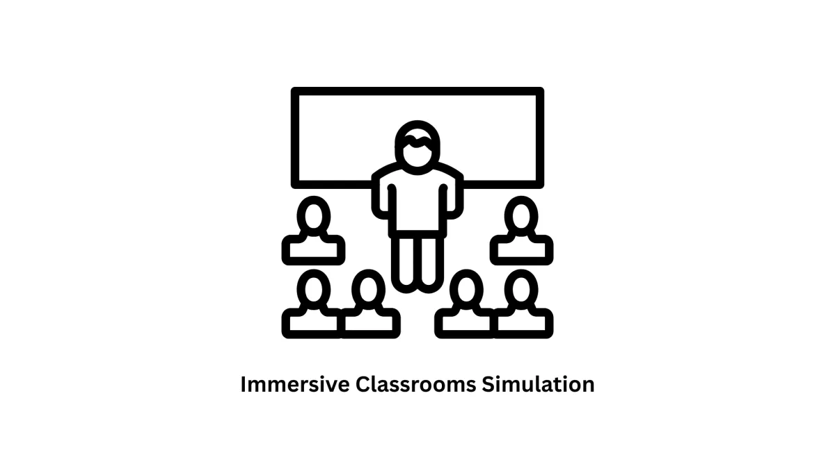 Immersive Classrooms Simulation & Virtual Learning Solutions