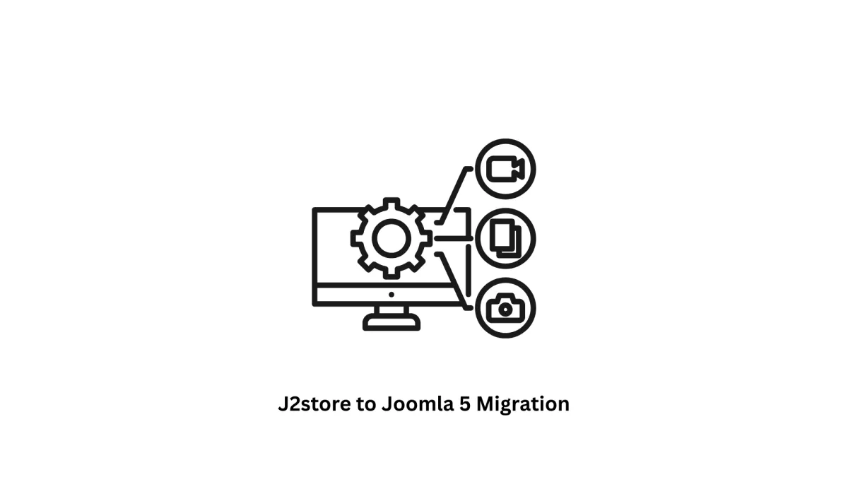Expert J2Store to Joomla 5 Migration Services | Associative