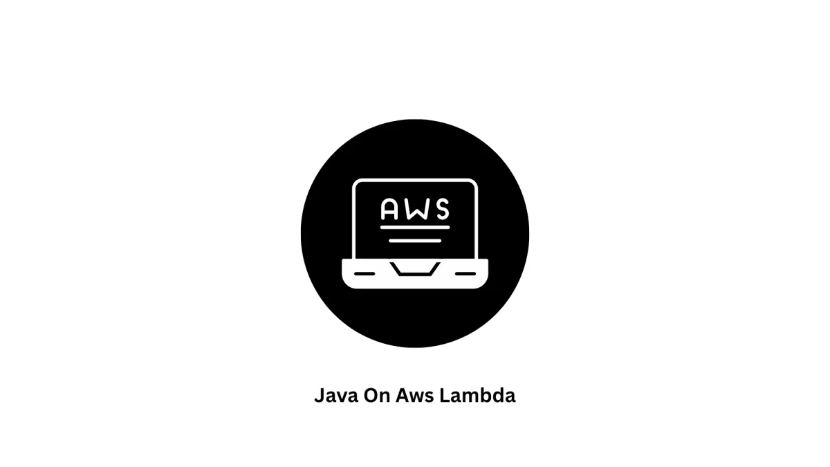 Expert Java on AWS Lambda Development Services